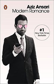 Modern Romance: An Investigation by Aziz Ansari Modern Romance: An Investigation by Aziz Ansari