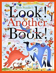Playful Books for Children - Look! Another Book! by Bob Staake Playful Books for Children - Look! Another Book! by Bob Staake