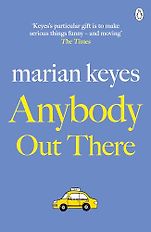 Marian Keyes’ Books - Anybody Out There by Marian Keyes Marian Keyes’ Books - Anybody Out There by Marian Keyes