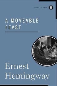 The best books on Love - A Moveable Feast by Ernest Hemingway