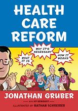 The best books on Public Finance - Health Care Reform by Jonathan Gruber