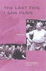 The best books on Love - The Last Time I Saw Paris by Elliot Paul