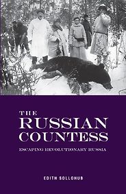 The Best Tales of Soviet Russia - The Russian Countess by Edith Sollohub The Best Tales of Soviet Russia - The Russian Countess by Edith Sollohub