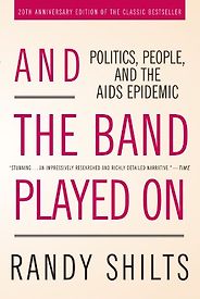 Arthur Ammann recommends the best books on the HIV/Aids Plague - And the Band Played on by Randy Shilts