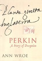 The best books on Henry VII - Perkin by Ann Wroe The best books on Henry VII - Perkin by Ann Wroe