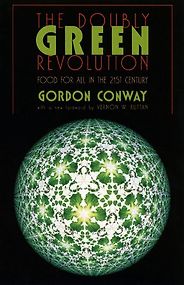 The best books on Breakthroughs in Development - The Doubly Green Revolution by Gordon Conway The best books on Breakthroughs in Development - The Doubly Green Revolution by Gordon Conway
