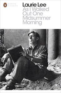 The Best Hiking Memoirs - As I Walked Out One Midsummer Morning by Laurie Lee