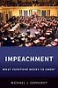 Impeachment: What Everyone Needs To Know by Michael J. Gerhardt