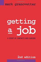 The best books on Economic Sociology - Getting a Job by Mark Granovetter