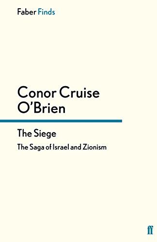 The best books on Anti-Semitism - The Siege by Conor Cruise O’Brien