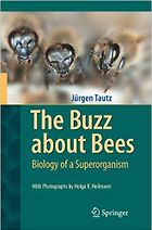 The best books on Honeybees - The Buzz About Bees by Jürgen Tautz