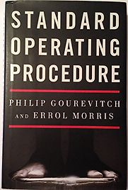 Standard Operating Procedure by Errol Morris & Philip Gourevitch
