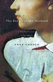 The best books on Poetry - The Beauty of the Husband by Anne Carson The best books on Poetry - The Beauty of the Husband by Anne Carson