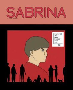 The Best Comics of 2018 - Sabrina by Nick Drnaso