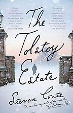 The Best Historical Fiction: The 2021 Walter Scott Prize Shortlist - The Tolstoy Estate by Steven Conte The Best Historical Fiction: The 2021 Walter Scott Prize Shortlist - The Tolstoy Estate by Steven Conte