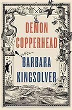 Award-Winning Novels of 2023 - Demon Copperhead by Barbara Kingsolver Award-Winning Novels of 2023 - Demon Copperhead by Barbara Kingsolver
