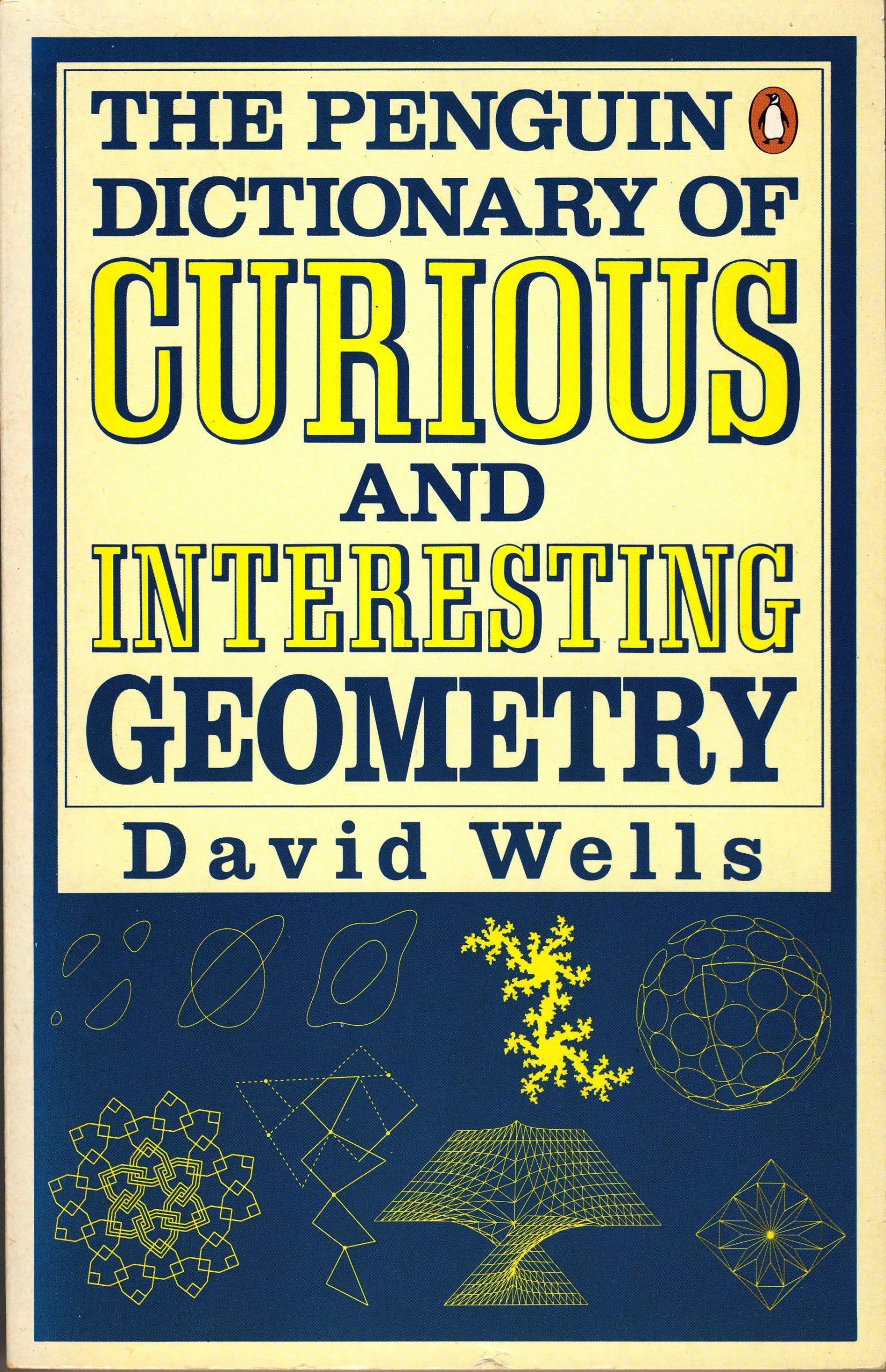 The Penguin Dictionary of Curious and Interesting Geometry - Five