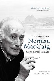 The best books on The Scottish Highlands - The Poems of Norman MacCaig ed. Ewen MacCaig The best books on The Scottish Highlands - The Poems of Norman MacCaig ed. Ewen MacCaig