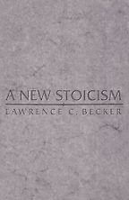The best books on Stoicism - A New Stoicism by Laurence Becker The best books on Stoicism - A New Stoicism by Laurence Becker