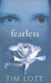 Fearless by Tim Lott Fearless by Tim Lott