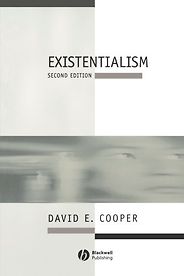 The best books on Existentialism - Existentialism: A Reconstruction by David Cooper The best books on Existentialism - Existentialism: A Reconstruction by David Cooper