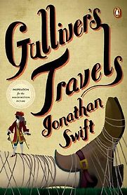 Gulliver’s Travels by Jonathan Swift Gulliver’s Travels by Jonathan Swift