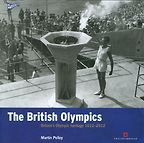 The best books on The Olympic Games - The British and the Olympics: Britain's Olympic Heritage 1612-2012 by Martin Polley The best books on The Olympic Games - The British and the Olympics: Britain's Olympic Heritage 1612-2012 by Martin Polley