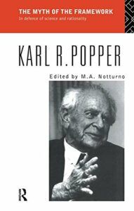 The best books on Language and Post-Truth - The Myth of the Framework: In Defence of Science and Rationality by Karl Popper