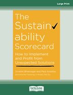 The best books on Responsible Business - The Sustainability Scorecard: How to Implement and Profit from Unexpected Solutions by Paul Anastas & Urvashi Bhatnagar The best books on Responsible Business - The Sustainability Scorecard: How to Implement and Profit from Unexpected Solutions by Paul Anastas & Urvashi Bhatnagar