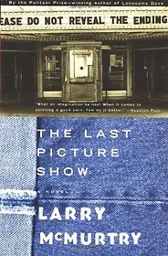 The best books on Texas - The Last Picture Show by Larry McMurtry The best books on Texas - The Last Picture Show by Larry McMurtry