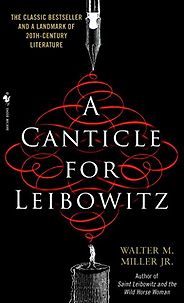 The best books on Existential Risks - A Canticle for Leibowitz by Walter M. Miller Jr. The best books on Existential Risks - A Canticle for Leibowitz by Walter M. Miller Jr.