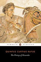 The best books on Alexander the Great - The History of Alexander by Quintus Curtius Rufus