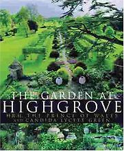 The Garden at Highgrove by Candida Lycett Green & HRH Prince Charles The Garden at Highgrove by Candida Lycett Green & HRH Prince Charles