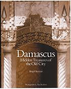 The best books on Syria - Damascus: Hidden Treasures of the Old City by Brigid Keenan