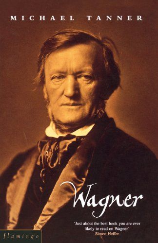 Wagner by Michael Tanner