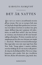Dorthe Nors on the best Contemporary Scandinavian Literature - Det är natten by Karolina Ramqvist Dorthe Nors on the best Contemporary Scandinavian Literature - Det är natten by Karolina Ramqvist