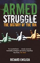 The best books on The Troubles - Armed Struggle by Richard English