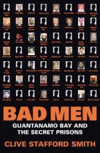 The best books on Capital Punishment - Bad Men by Clive Stafford Smith