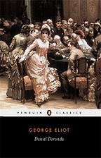 The best books on Ethics in Public Life - Daniel Deronda by George Eliot