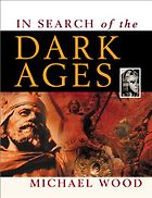 The best books on The Celts - In Search of the Dark Ages by Michael Wood