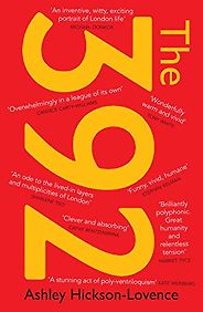 The Best Black British Writers - The 392 by Ashley Hickson-Lovence The Best Black British Writers - The 392 by Ashley Hickson-Lovence