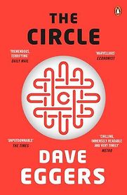 The Circle by Dave Eggers The Circle by Dave Eggers