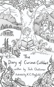 The Best Science-based Novels for Children - The Diary of Curious Cuthbert by Jack Challoner The Best Science-based Novels for Children - The Diary of Curious Cuthbert by Jack Challoner
