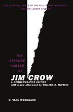 Best Books on the History of the American South - The Strange Career of Jim Crow by C. Vann Woodward Best Books on the History of the American South - The Strange Career of Jim Crow by C. Vann Woodward