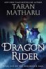 Dragon Rider: A Novel Taran Matharu