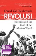 The Best Nonfiction Books: The 2024 Baillie Gifford Prize Shortlist - Revolusi: Indonesia and the Birth of the Modern World by David Van Reybrouck