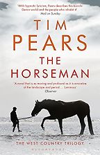 The Horseman by Tim Pears The Horseman by Tim Pears
