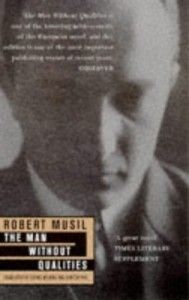 The best books on The European Civil War - The Man Without Qualities by Robert Musil