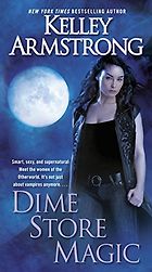 The Best Urban Fantasy Books - Dime Store Magic by Kelley Armstrong