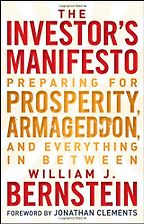 The Investor’s Manifesto by William J. Bernstein The Investor’s Manifesto by William J. Bernstein